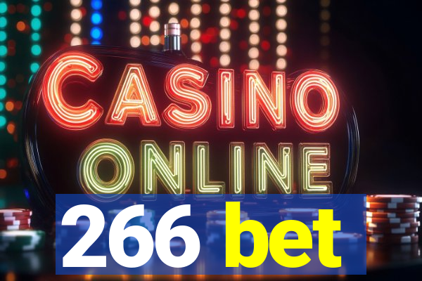 266 bet